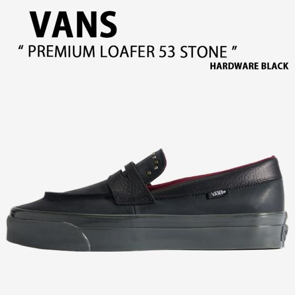 VANS バンズ シューズ PREMIUM LOAFER 53 STONE HARDWARE BLA...