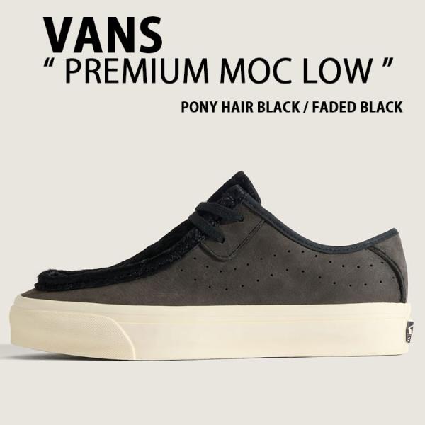 VANS バンズ スニーカー PREMIUM MOC LOW BLACK VN000Z3XGBA プ...