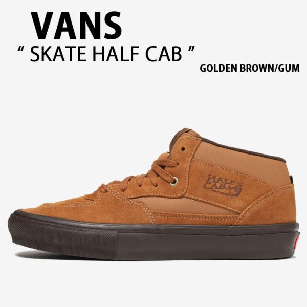 VANS バンズ スニーカー SKATE HALF CAB GOLDEN BROWN GUM VN0...