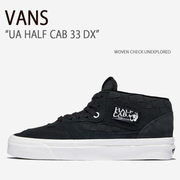 VANS バンズ スニーカー UA HALF CAB 33 DX WOVEN CHECK UNEXP...