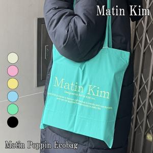 【即納/国内配送】マーティンキム トートバッグ Matin Kim MATIN POPPIN ECOBAG マーティン ポッピン エコバッグ 全6色 MK2335BG035M バッグ｜a-labs