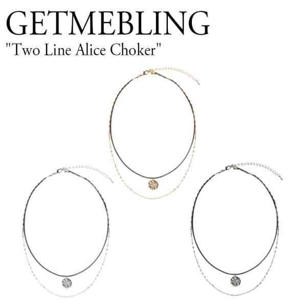 ゲットミーブリング ネックレス GETMEBLING Two Line Alice Choker ゴ...