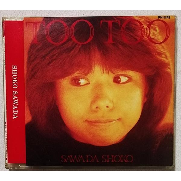 中古SingleCD　 沢田聖子 『 Too Too 』品番:PHCL-8053
