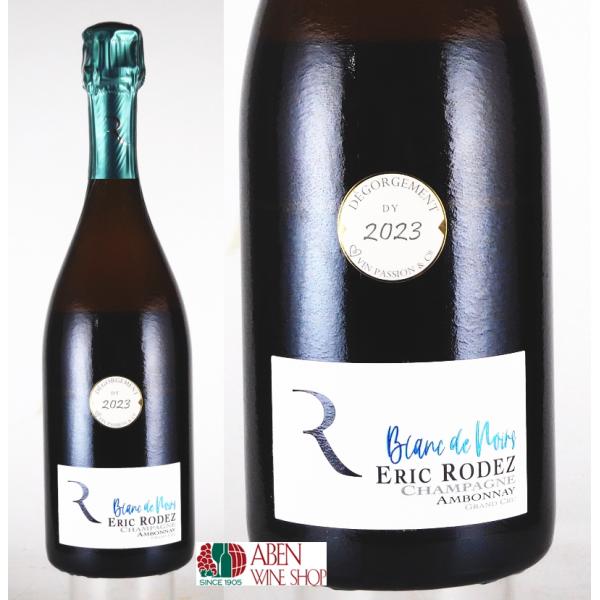 シャンパン スパークリングワイン ドメーヌ エリック ロデズ グランクリュ アンボネィ ブラン ド ...