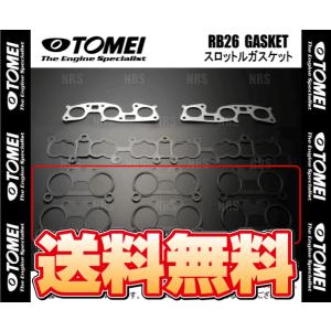 TOMEI 東名パワード スロットルガスケット (6枚セット) ステージア260RS C34/WGN...