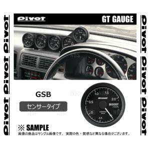 PIVOT ピボット GT GAUGE 60 (GTゲージ60) ブースト計 （ターボ計） φ60 センサータイプ (GSB｜エービーエムストア 9号店