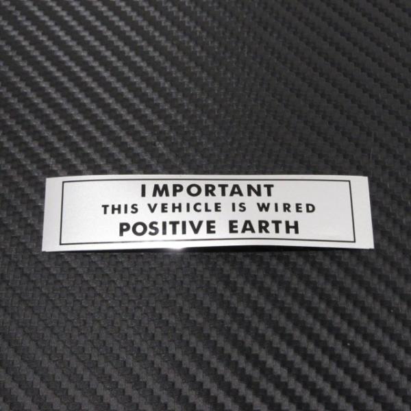 警告ステッカー IMPORTANT THIS VEHICLE IS WIRED POSITIVE E...