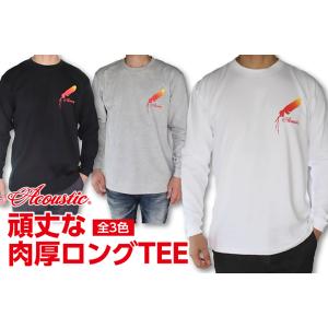 ACOUSTIC(アコースティック) FEATHER L/S TEE 頑丈な肉厚ロングTシャツ 新作...