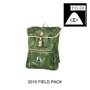 2015 POLER ポーラー バックパック THE FIELD PACK GREEN CAMO｜active-board