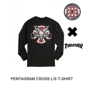 INDEPENDENT インディペンデント Tシャツ THRASHER PENTAGRAM CROSS L/S T-SHIRT BLACK｜active-board