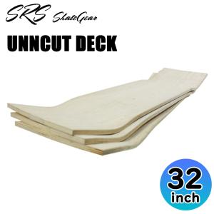 SRSSK8 UNNCUT DECK 32 inch デッキ スケートボード スケボー サーフスケートの商品画像