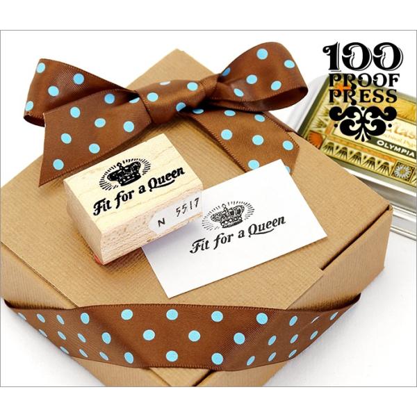 スタンプ 海外 クラウン 100 Proof Press #5517 Fit For A Queen...