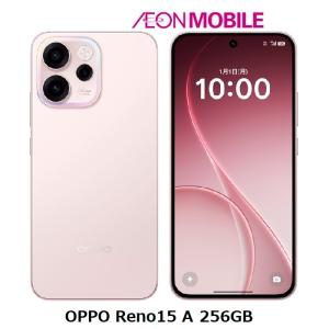 OPPO(オッポ) OPPO Reno15 A 6.6型 12GB/256GB アフターグロウピンク