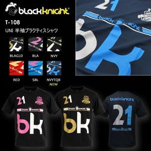 バドミントン スカッシュ ブラックナイト BLACK KNIGHT　ユニ バドミントン ウェア  半袖プラクティスシャツ プラシャツ Tシャツ T108