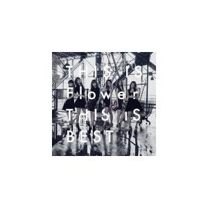 Flower　2CD/THIS IS Flower THIS IS BEST　16/9/14発売　オリコン加盟店｜ajewelry