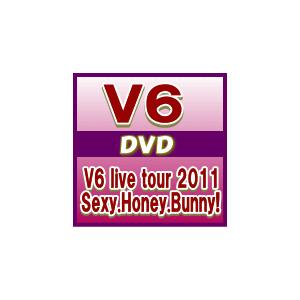 V6　2DVD　[V6 live tour 2011 Sexy.Honey.Bunny!]　12/1/18発売　オリコン加盟店　 通常盤｜ajewelry