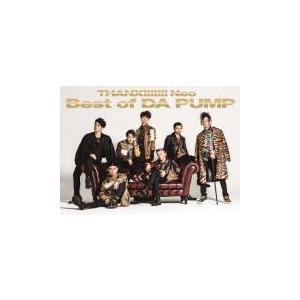 初回生産限定盤[取]　DA PUMP 2CD+DVD/THANX!!!!!!! Neo Best o...