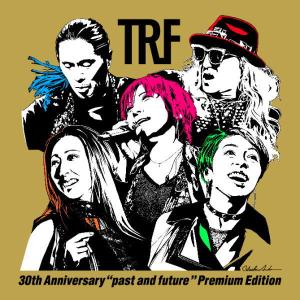 初回生産限定盤 スペシャルアートジャケット仕様 TRF 3CD+3Blu-ray/TRF 30th Anniversary “past and... 24/3/20発売｜ajewelry