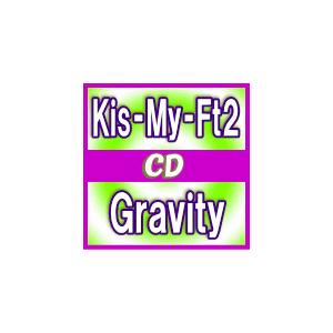 初回盤B(取寄せ)　Kis-My-Ft2　CD+DVD/Gravity　16/3/16発売　オリコン...