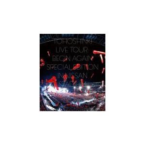 東方神起　2Blu-ray[代引不可/取]　東方神起 LIVE TOUR 〜BeginAgain〜Special Edition in NISSAN STADIUM 18/12/19発売　オリコン加盟店｜ajewelry