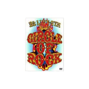 B'z 2DVD/B'z LIVE-GYM 2005 -CIRCLE OF ROCK- 13/2/27発売 オリコン