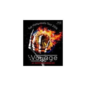 松本孝弘（B'z)　Blu-ray/Tak Matsumoto Tour 2016 -The Voyage- at 日本武道館　16/9/21発売　オリコン加盟店