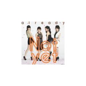 通常盤Type-B　Not yet　CD+DVD/already　14/4/23発売　オリコン加盟店｜ajewelry