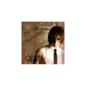GACKT CD [ARE YOU“FRIED CHICKENz??] 10/6/23発売 オリコン加盟店の商品画像