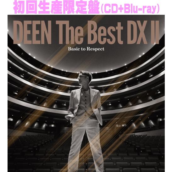 初回生産限定盤 Blu-ray付 DEEN CD+Blu-ray/DEEN The Best DX ...