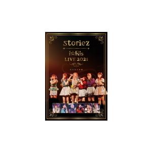 通常盤 i☆Ris Blu-ray/i☆Ris LIVE 2021 〜storiez〜　21/7/7発売 オリコン加盟店｜ajewelry