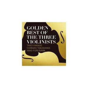 葉加瀬太郎、高嶋ちさ子、古澤巌　CD/GOLDEN BEST OF THE THREE VIOLIN...