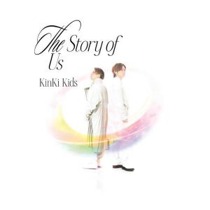 通常盤 3面6Pジャケット KinKi Kids CD/The Story of Us 23/1/18発売【オリコン加盟店】｜ajewelry