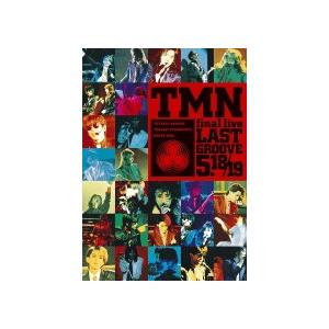 TM NETWORK　2DVD/TMN final live LAST GROOVE 5.18 / ...