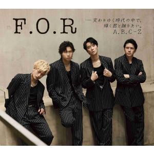 ABC-Z FOR 初回限定盤・通常盤 Blu-ray 初回限定盤A Blu-ray付 A.B.C-Z CD+Blu-ray/F.O.R-変わりゆく時代の中