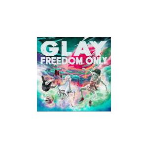 GLAY CD+DVD/FREEDOM ONLY 21/10/6発売 オリコン加盟店