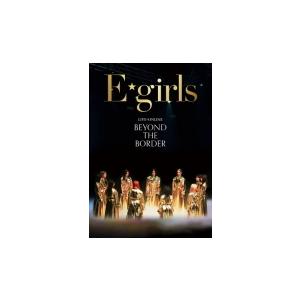 ステッカー封入  E-girls 3DVD/LIVE×ONLINE BEYOND THE BORDE...