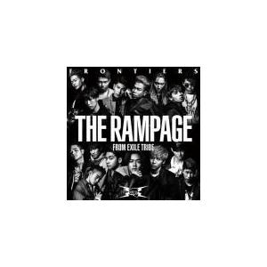 THE RAMPAGE from EXILE TRIBE　CD+DVD/ FRONTIERS　17/4/19発売　オリコン加盟店｜ajewelry