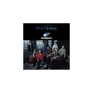 FANTASTICS from EXILE TRIBE CD+DVD/Dear Destiny 19/8/21発売