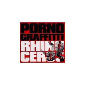 初回生産限定盤(取寄せ)　ポルノグラフィティ　CD+DVD/RHINOCEROS　15/8/19発売...