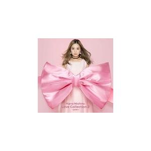 通常盤 CDのみ 西野カナ CD/Love Collection 2 〜pink〜 18/11/21発売 オリコン加盟店の商品画像