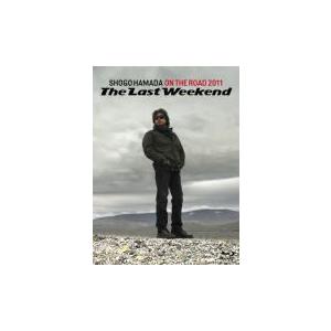 浜田省吾 Blu-ray+3CD/ON THE ROAD 2011 The Last Weekend 12/9/19発売