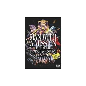 （ハ取）映画 DVD/MAN WITH A MISSION THE MOVIE -TRACE the HISTORY- 20/8/19発売 オリコン加盟店｜ajewelry