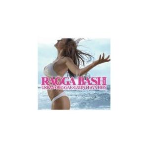 洋楽 V.A.　CD[ラガ・バッシュ 2012]　12/6/27発売　オリコン加盟店