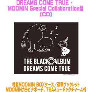 DREAMS COME TRUE MOOMIN Special Collaboration盤 MOOMINカラビナ