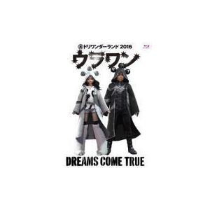 DREAMS COME TRUE （ドリカム） Blu-ray/DREAMS COME TRUE 裏ドリワンダーランド 2016 17/7/7発売 オリコン加盟店の商品画像