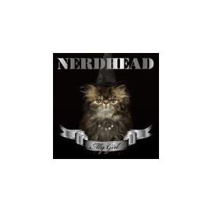 NERDHEAD CD [MY GIRL] 12/11/7発売 オリコン加盟店の商品画像