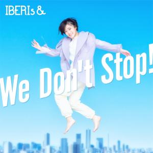 Hinano Solo ver. IBERIs& CD/We Dont Stop! 23/3/1発売 【オリコン加盟店】の商品画像