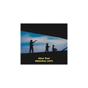 通常盤　ORIGINAL LOVE（オリジナルラブ）　CD/bless You！　19/2/13発売...