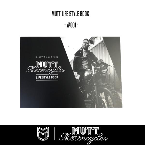 MUTT MOTORCYCLES Mutt LIFE STYLE BOOK #001 マット モータ...
