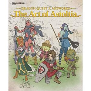 ドラゴンクエストX アートワークス The Art of Astoltia (SE-MOOK)の商品画像